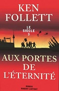 Aux portes de l'éternité, de Ken Follett