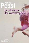 La physique des catastrophes