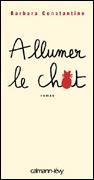 Allumer le chat