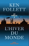 L'hiver du monde, de Ken Follett